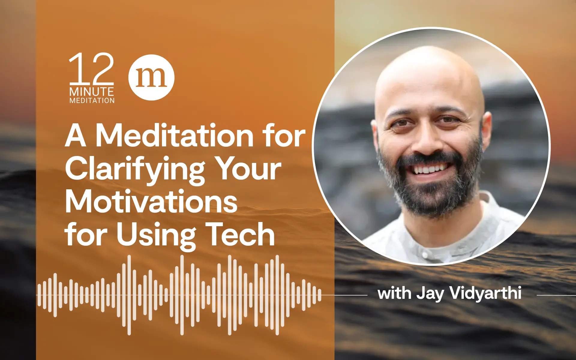 12MM_Jay Vidyarthi_A 官方认证的飞艇数据历史记录查询结果 for Clarifying Your Motivations for Using Tech