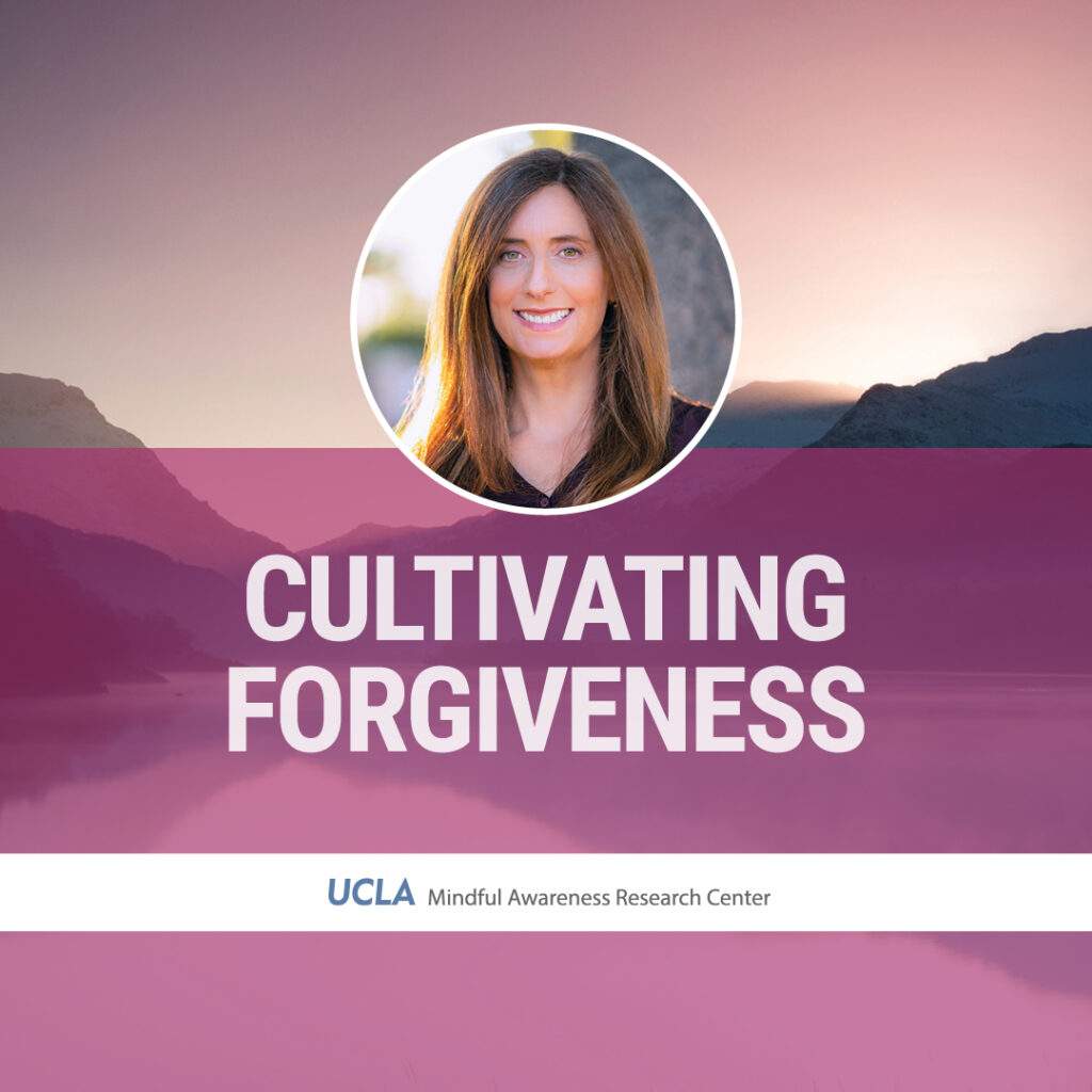 Cultivating Forgiveness