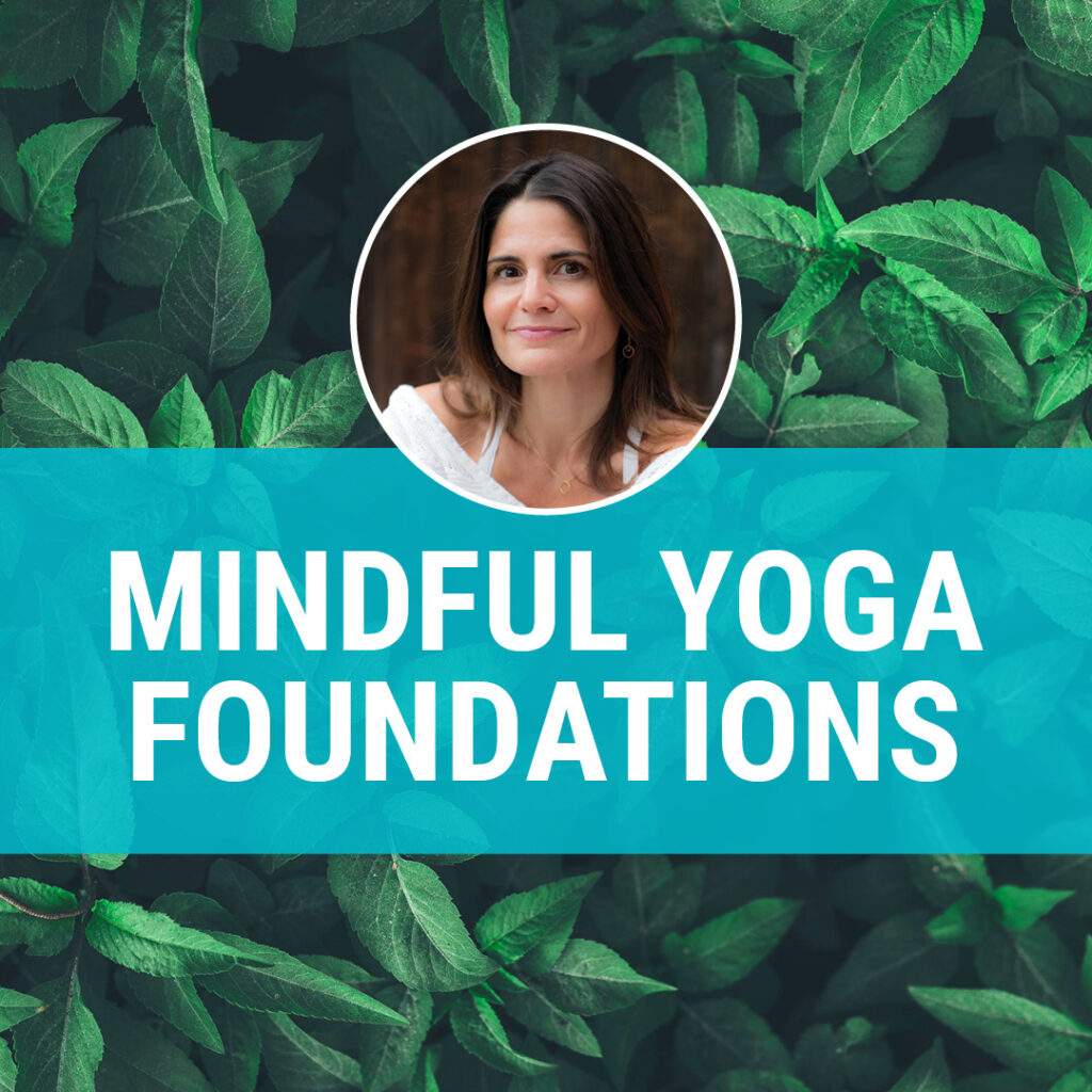 Mindful Yoga Foundations