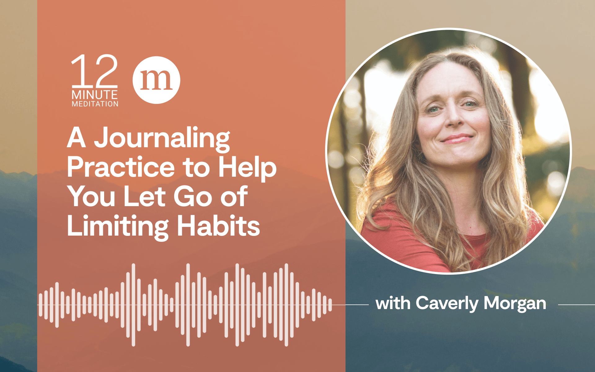 12MM_Caverly Morgan_A Journaling Practice to Help You Let Go of Limiting Habits