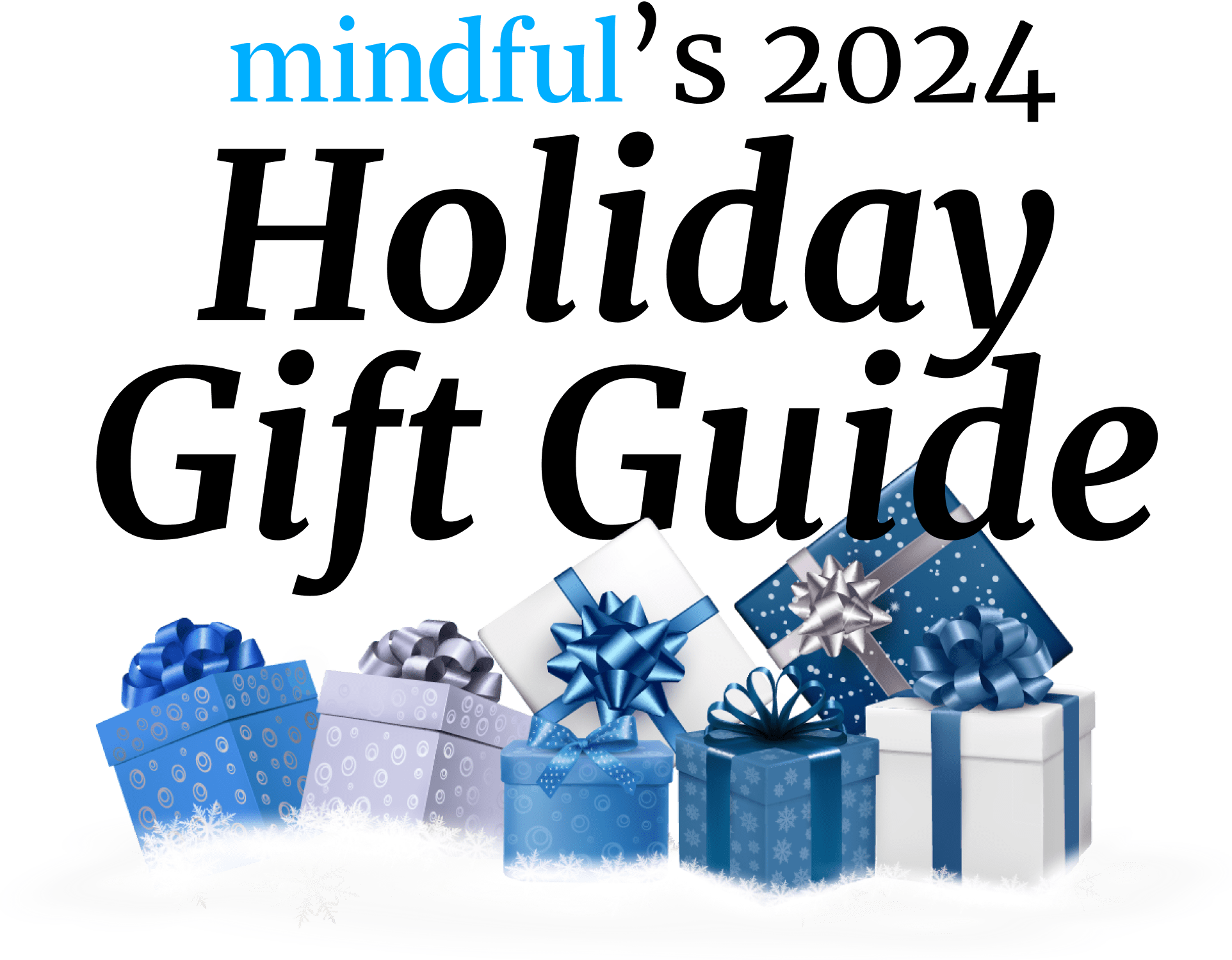 Mindful's 2024 Holiday Gift Guide