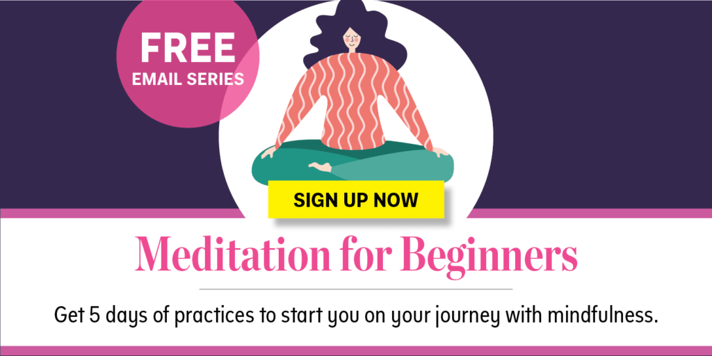 Expand your mindfulness practice with meditation for beginners